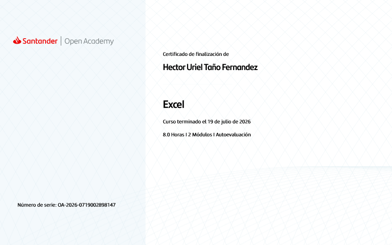Certificado de finalización del curso Excel emitido por Santander Open Academy a Hector Uriel Taño Fernandez